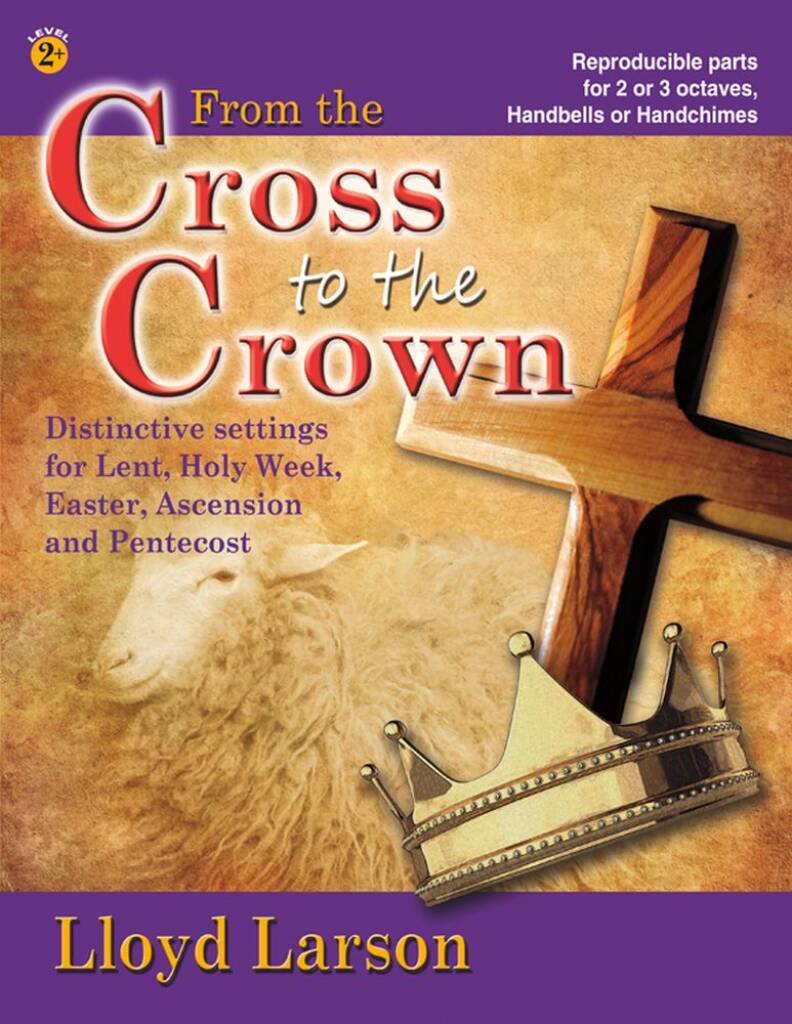 From The Cross To The Crown